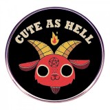 Металлический значок Cute as Hell