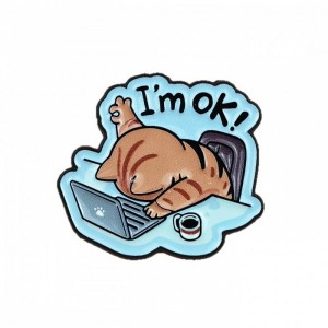 Металлический значок уставший котик Im ok!