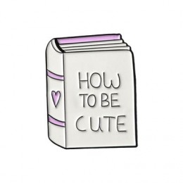 Металлический значок How to be cute