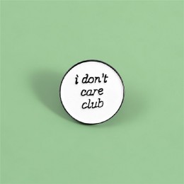 Металлический значок I don't care club